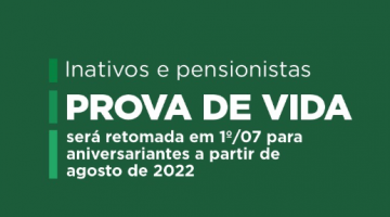 Prova de vida para pensionistas e inativos volta a ser realizada em julho