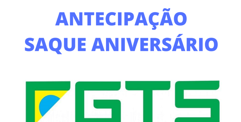 Antecipação saque aniversário FGTS